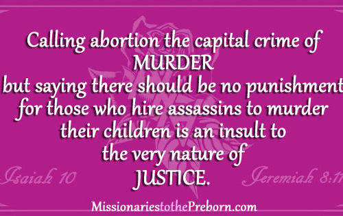 Should Women be Punished for Murdering Their children by Abortion